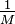 \tfrac{1}{M}